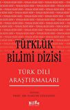 Türklük Bilimi Dizisi - Türk Dili Araştırmaları