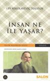 İnsan Ne İle Yaşar?