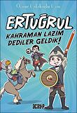 Kahraman Lazım Dediler Geldik! - Ertuğrul