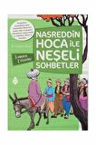 Nasreddin Hoca ile Neşeli Sohbetler (4 Kitap Takım)