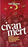 Civanmert - Geçmiş ile Gelecek Arasında Kastamonu’nun Ruh Derinliğinden Yansımalar