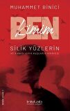 Ben Kimim? Silik Yüzlerin ve Kanadı Kırık Kuşların Hikayesi