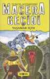 Macera Geçidi 12 - Yaşamak İçin