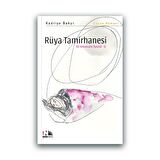 Rüya Tamirhanesi - Bir Arkadaşlık Öyküsü 2