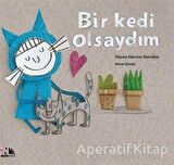 Bir Kedi Olsaydım