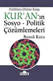 Politbüro Dinine Karşı Kur'an'ın Sosyo - Politik Çözümlemeleri