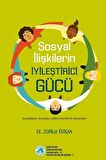 Sosyal İlişkilerin İyileştirici Gücü