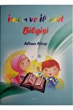 İman ve İbadet Bilgisi - Altıncı Kitap