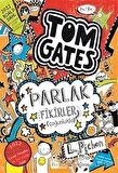 Tom Gates Parlak Fikirler (Çoğunlukla)