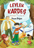 Leylek Kardeş ve Arkadaşları Yuva Peşinde / Hasan Doğan