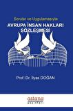 Sorular ve Uygulamasıyla Avrupa İnsan Hakları Sözleşmesi