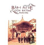 Bab-ı Ali'de Gün Batımı