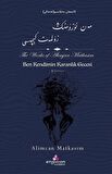 Ben Kendimin Karanlık Gecesi