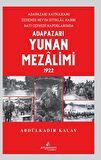 Adapazarı Yunan Mezalimi 1922