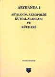 Arykanda 1 - Arykanda Akropolisi Kutsal Alanları ve Kültleri