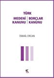Türk Medeni Kanunu - Türk Borçlar Kanunu