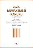 Ceza Muhakemesi Kanunu ve İlgili Mevzuat