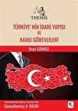 Themis - Türkiye’nin İdari Yapısı ve Kamu Görevlileri