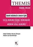Themis Ceza Hukuku Genel Hükümler Medeni Usul Hukuku