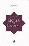 Elçiler ve Kıssalar