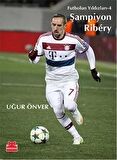 Futbolun Yıldızları 4 - Şampiyon Ribery