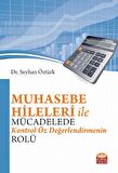 Muhasebe Hileleri ile Mücadelede Kontrol Öz Değerlendirmenin Rolü