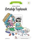 Arthur ve Mila ile Ortalığı Toplasak