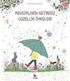 Mevsimlerin Getirdiği Güzellik Öyküleri