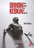 Orhan Keskin - Bana Beyaz Bir At Getirin