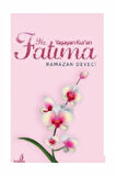 Yaşayan Kur'an Hz. Fatıma