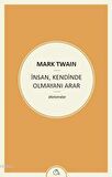 İnsan, Kendinde Olmayını Arar