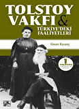 Tolstoy Vakfı ve Türkiye'deki Faaliyetleri / Sinan Kıyanç