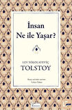 İnsan Ne ile Yaşar?