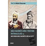 Hace Nasirü'd-din-i Tusi'nin İntihalciliği ve Ahi Evren Hace Nasirü'd-din ile İlgisi