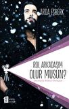 Rol Arkadaşım Olur musun?