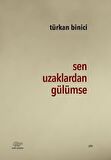 Sen Uzaklardan Gülümse