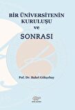 Bir Üniversitenin Kuruluşu ve Sonrası