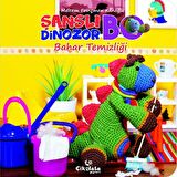 Şanslı Dinozor Bo Bahar Temizliği