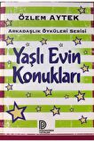 Yaşlı Evin Konukları