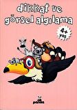 Dikkat ve Görsel Algılama +4 Yaş
