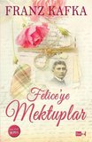 Felice'ye Mektuplar / Franz Kafka
