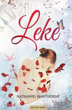 Leke / Nathaniel Hawthorne