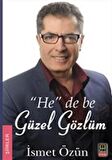 He De Be Güzel Gözlüm