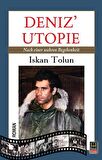 Deniz' Utopie / İskan Tolun