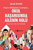 Okul Başarısında Ailenin Rolü / Haluk Öztekin