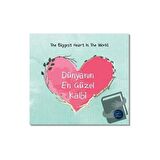 Dünyanın En Güzel Kalbi - The Biggest Heart In The World