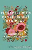 Peygamberimizin Çevresindeki Hanımlar