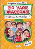 Hikayelerle Değer Eğitimi - Bir Yarış Macerası / Mevlana'dan Yedi Öğüt