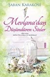 Mevlana’dan Düşündüren Sözler