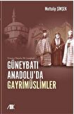 Yirminci Yüzyılın İlk Çeyreğinde Güneybatı Anadolu’da Gayrimüslimler